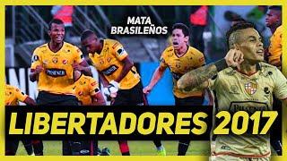 El CAMINO de BARCELONA SC en la LIBERTADORES 2017 | Galería del Gol