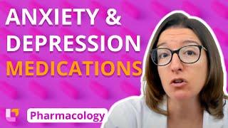 Medications for Anxiety and Depression - Pharmacology - Nervous System | @LevelUpRN