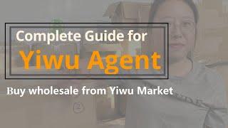 Complete Guide for Yiwu Market Sourcing Agent - China Sourcing Agent