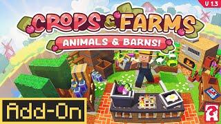 CROPS & FARMS 1.3 ADDON: The Animals & Barns Update for Minecraft Bedrock Survival