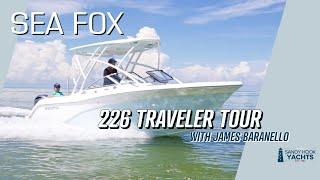 Boat Tour of the 2022 Sea Fox 226 Traveler | Sandy Hook Yachts