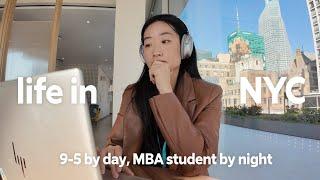 LIVING IN NYC | a busy week in my life working 9-5 and attending MBA school