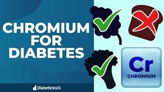 Chromium For Diabetes