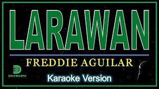 Freddie Aguilar - Larawan (karaoke version)