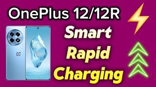 Smart Rapid Charging for OnePlus 12 phone with Oxygen OS 14