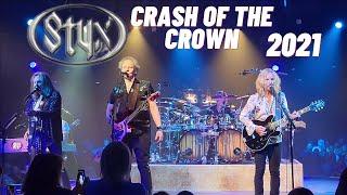 Styx In Concert 2021 - "Crash Of The Crown" Live at Celebrity Theatre 9/8/2021