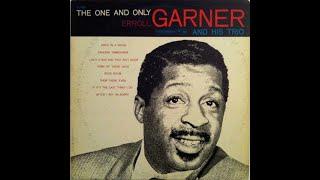 Erroll Garner And His Trio* – "The One And Only Erroll Garner "- Full Album, recorded from vinyl