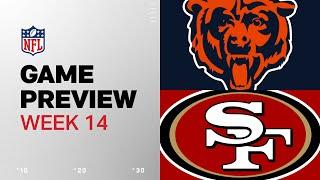 Chicago Bears vs. San Francisco 49ers | 2024 Week 14 Game Preview