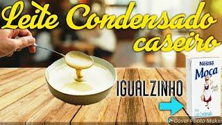 COMO FAZER LEITE CONDENSADO CASEIRO - LEITE MOÇA - 2 RECEITAS FÁCEIS | Paulo Ancelmo