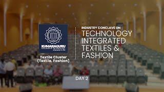 Glimpse of Industry Conclave on Technology Integrated Textiles & Fashion | DAY 2