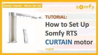 How to Set up SOMFY RTS Curtain motor (ENGLISH)