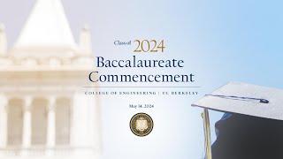 2024 Baccalaureate commencement, Berkeley Engineering