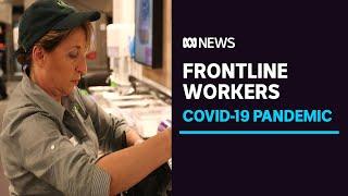 Before COVID, they 'just worked at a supermarket' - now they're front line workers | ABC News