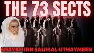 The reality of the 73 Sects |Sh. ibn Salih al-Uthaymeen