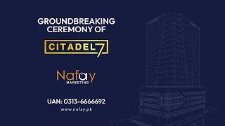 Groundbreaking Ceremony of Citadel7 | by Nafay Marketing