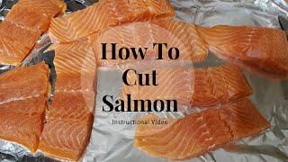 HOW TO CUT SALMON INTO PORTIONS