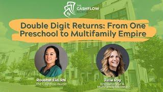 Double Digit Returns: From One Preschool to Multifamily Empire