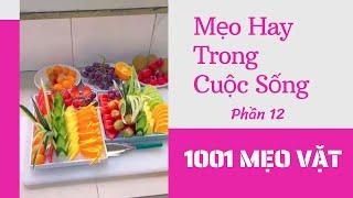 1001 Mẹo Vặt - Mẹo Hay Trong Cuộc Sống  P12 #1001meovat