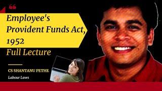 Employees Provident Fund Act 1952 Full Lecture Labour Law Compliance