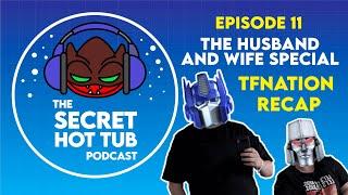 TRDQ: The Secret Hot Tub Podcast - Husband and Wife Special- TFNation Recap