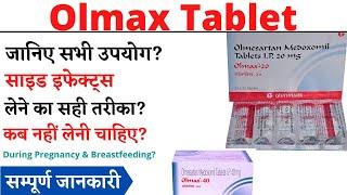 Olmax 20 Tablet, Olmax 40 Tablet Uses & Side Effects | Olmax Tablet Ke Fayde Aur Nuksan