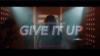 The Millennial Club - Give It Up (Official Music Video)