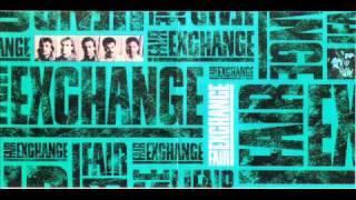 Fair Exchange - Will I Ever Be The Same