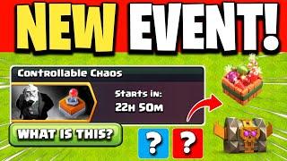 CONTROLLABLE CHAOS! SPECIAL EVENT ARE HERE IN CLASH OF CLANS - FULL EXPLAINED