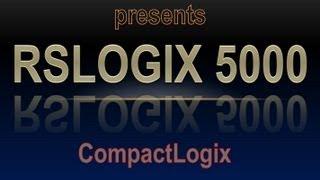 RSLogix5000 Pt1 Quick Start - CompactLogix