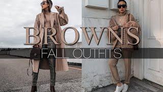 BROWNS | Fall Outfits