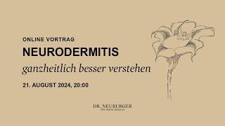 NEURODERMITIS | Onlinevortrag mit Dr. Neuburger