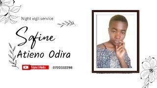 Safine Otieno Odira ||Night vigil.