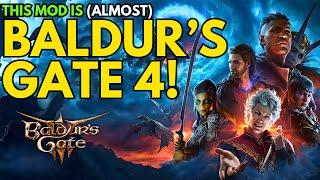 Baldur's Gate 4 Is Already Here with This HUGE Baldur's Gate 3 Overhaul Mod!