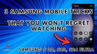 3 Samsung Mobile Tricks | Samsung S23, S24 Ultra Mobile Tricks | Samsung Mobile ke Features