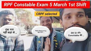 RPF Constable Exam 5 March 1st Shift ।। Math Reasoning सरल है GK का पता नहीं।।