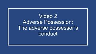 ProfDale Property Video 2 - Elements of Adverse Possession