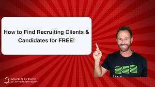 How to Find Recruiting Clients & Candidates for FREE