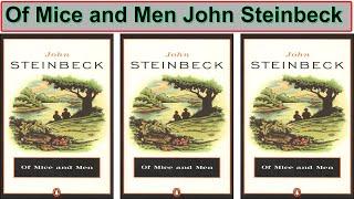 "Of Mice and Men" by John Steinbeck | Full Audiobook | Classic Literature