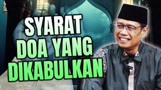 SYARAT DOA YANG DIKABULKAN
