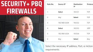 CompTIA Security+ PBQ 7 - Firewalls and Firewall Rules