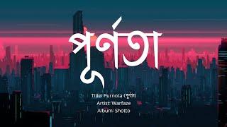 Purnota || পূর্ণতা || Warfaze ||Album: Shotto.