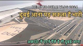 DELHI TO DUBAI Vlog !! दिल्ली  से दुबई जाना हुआ बहुत मुस्किल!! beingdixit