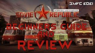 WORKERS & RESOURCES SOVIET REPUBLIC - Beginners GUIDE REVIEW