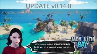 Monolith Bay - version 0.14.0 now available