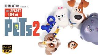 The Secret Life of Pets 2 Full Movie 2019 | Kevin Hart, Chris Renaud, Jenny Slate | Fact & Review