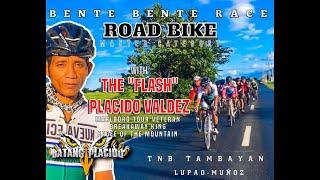 THE LEGEND PLACIDO VALDEZ@20bente race Lupao-Munoz Road