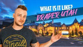 Draper Utah | What Is It Like To Live Here?