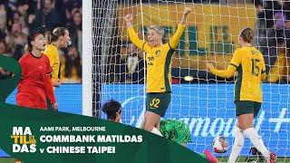 CommBank Matildas v Chinese Taipei | International Friendly #1