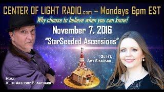 CENTER OF LIGHT RADIO - Amy Sikarskie: "StarSeeded Ascensions"