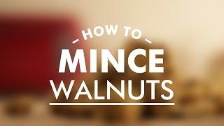 How to Mince Walnuts Quickly || Gastrolab Basic Cooking Skills